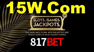 817Bet: Jogos de Caça-Níqueis-Altas Recompensas, Roleta-Velocidade, Blackjack-Desafios Máximos